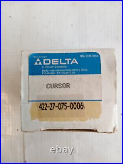 Delta Uni-Fence 422-27-075-0006 Cursor OEM